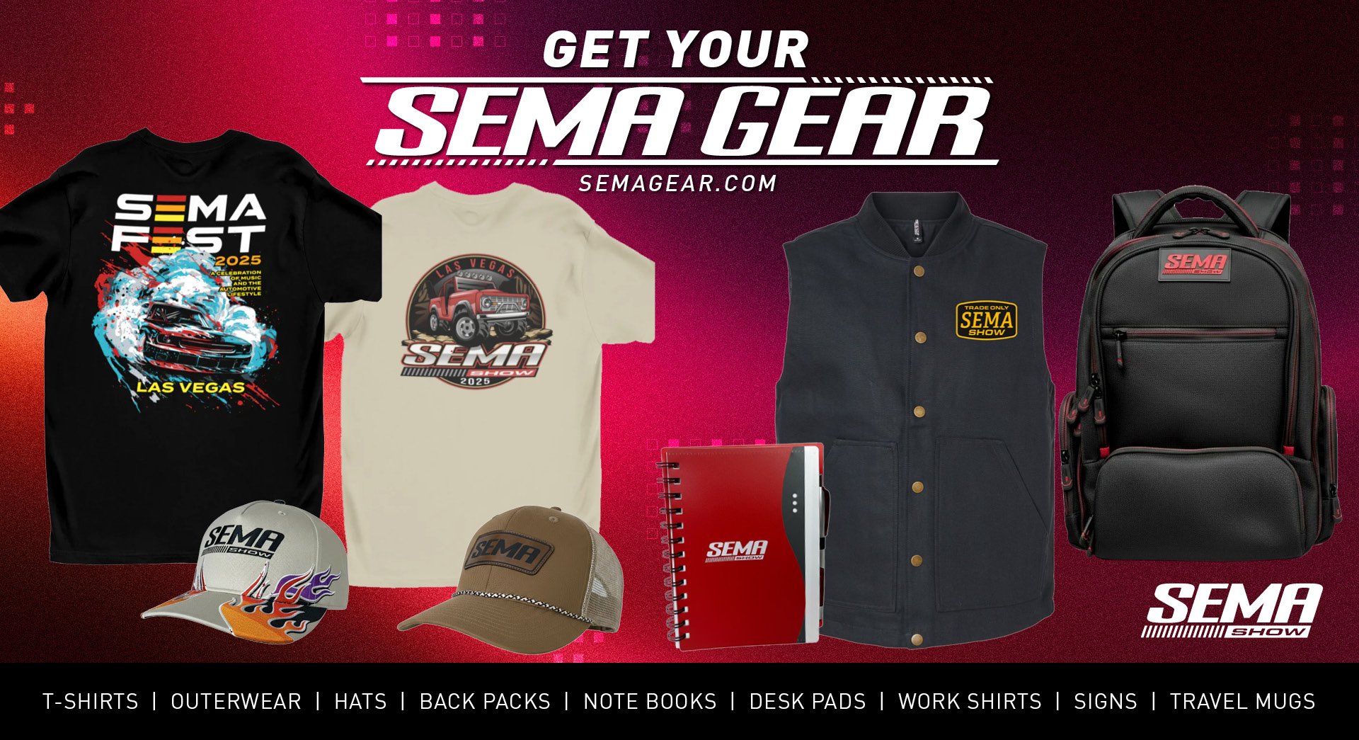 Get your SEMA Gear
